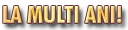 LA MULTI ANI!